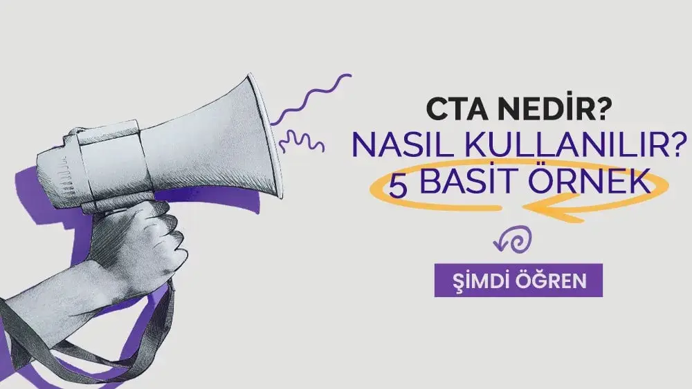 CTA Nedir Nasıl Kullanılır?