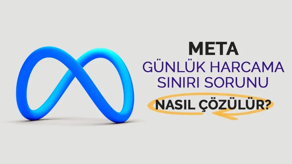 Meta Günlük Harcama Sınırı Nedir? Nasıl Çözülür Görseli